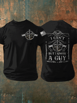 🔥Buy 3 Get 15% Off🔥Men's I Can't But I Know A Guy Short-sleeved T-shirt