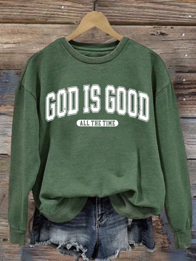 Women's God Is Good All The Time Print Casual Sweatshirt