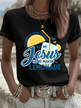Women's  Life Gave Me Some Lemons, But My Jesus Turned Them Into Lemonade Faith Print  Shirt