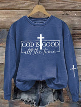 Women'S God is Good All the Time Print Sweatshirt