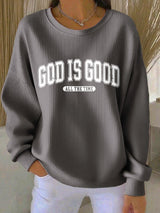 Women's God Is Good All The Time Print Sweatshirt