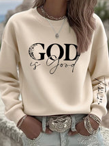 Women's casual at any time God is good sweatshirt