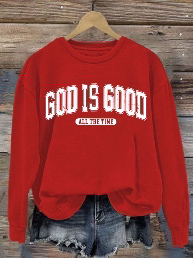Women's God Is Good All The Time Print Casual Sweatshirt