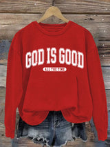 Women's God Is Good All The Time Print Casual Sweatshirt