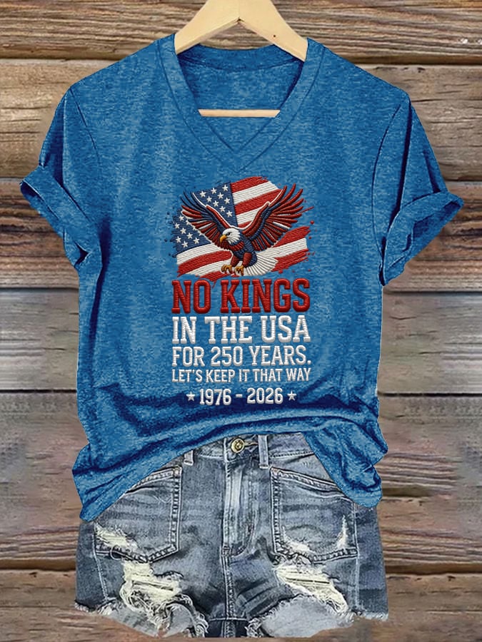 🔥Buy 3 Get 15% Off🔥Women's No Kings For 250 Years Print V Neck T-shirt
