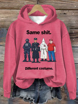 Women's  Same shit Different costume  Print  Hoodie