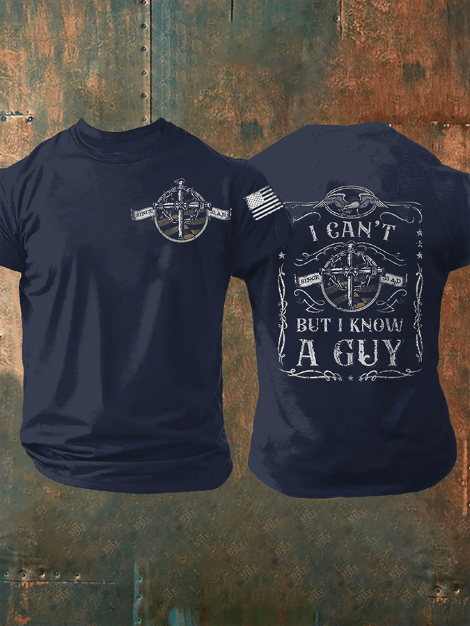 🔥Buy 3 Get 15% Off🔥Men's I Can't But I Know A Guy Short-sleeved T-shirt
