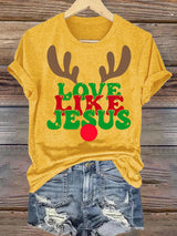 Women's  Like Jesus, love Christian T-shirt