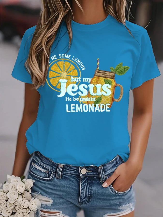 Women's  Life Gave Me Some Lemons, But My Jesus Turned Them Into Lemonade Faith  Print Shirt