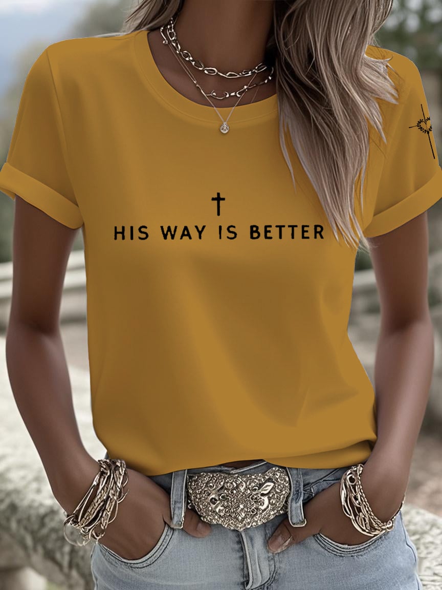 Women's  His Way Is Better Print Shirt