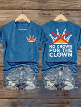 🔥Buy 3 Get 15% Off🔥Women's No Crown For The Clown Print V Neck T-shirt