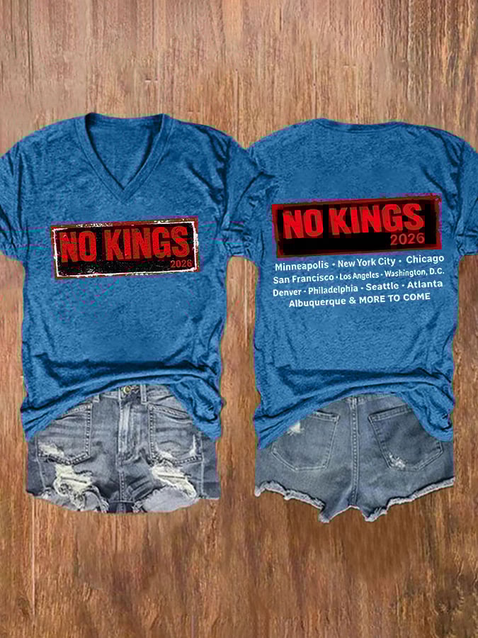 🔥Buy 3 Get 15% Off🔥V-Neck Retro No Kings 2026 Minneapolis . New York City Chicago In Francisco Los Angeles Washington, D.C. Denver Philadelphia Seattle Atlanta Albuquerque & More To Come Print T-Shirt