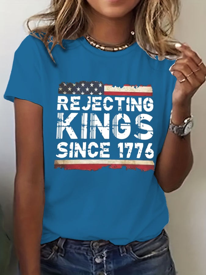 🔥Buy 3 Get 15% Off🔥Women's Rejecting Kings Since 1776 Print  T-Shirt