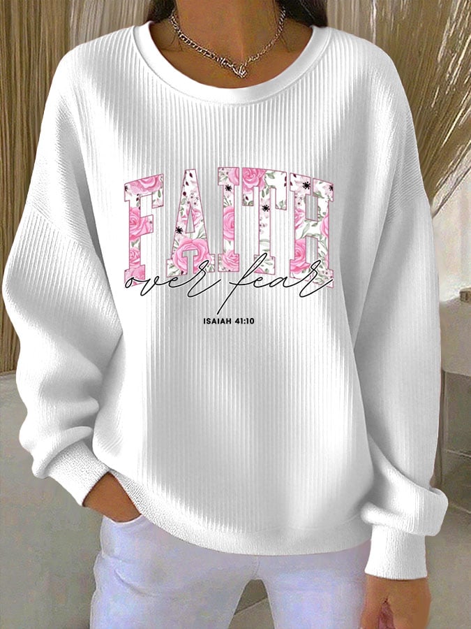 Women's Casual Faith Overcomes Fear Textured Sweatshirt