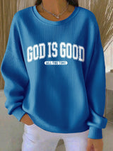 Women's God Is Good All The Time Print Sweatshirt