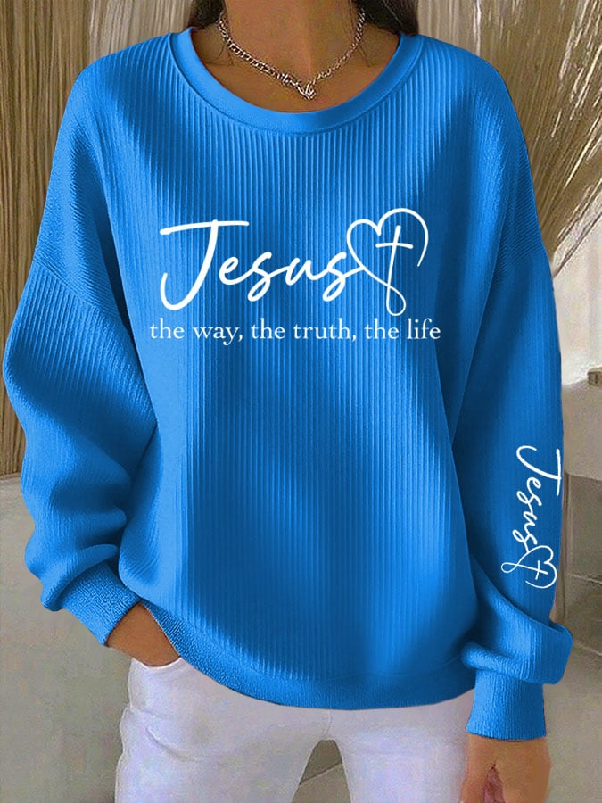 Women's Jesus The Way The Truth The Life Print Sweatshirt