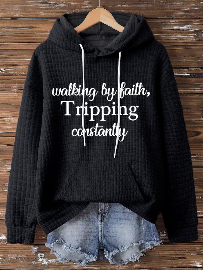 Women's Walking By Faith Tripping Constantly Sweatshirts