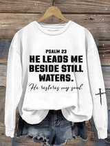 Women'S PSALM 23 HE LEADS ME BESIDE STILL WATERS. He restores my soul. Print Sweatshirt