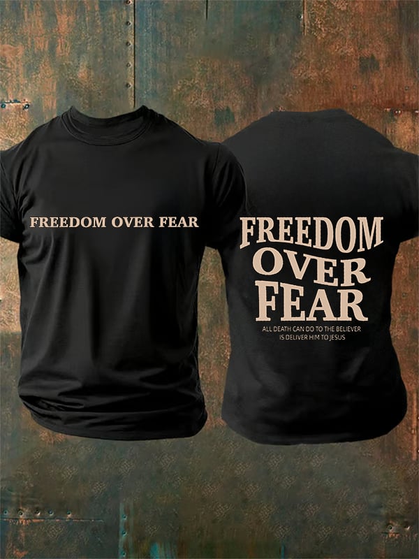 Men's  Freedom over fear Printed  Casual T-shirt