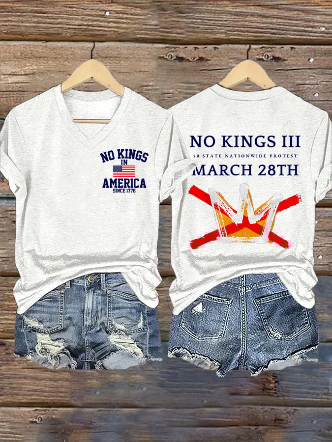 🔥Buy 3 Get 15% Off🔥V-Neck Retro No Kings III 50 State Nationwide Protest March 28th No Kings In America Since 1776 Print T-Shirt
