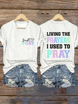 Women's Living The Prayers T-Shirt