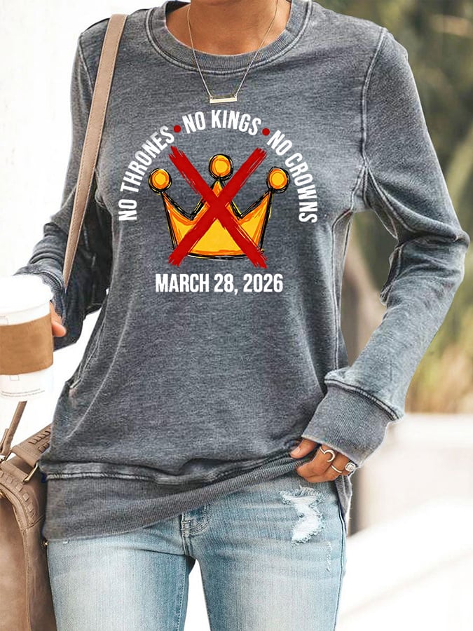 🔥Buy 3 Get 15% Off🔥Women's No Kings No Thrones Print Casual Sweatshirt