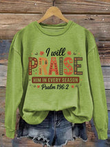 Women'S Casual Faith "I Will Praise Him In Every Season" Print Sweatshirt