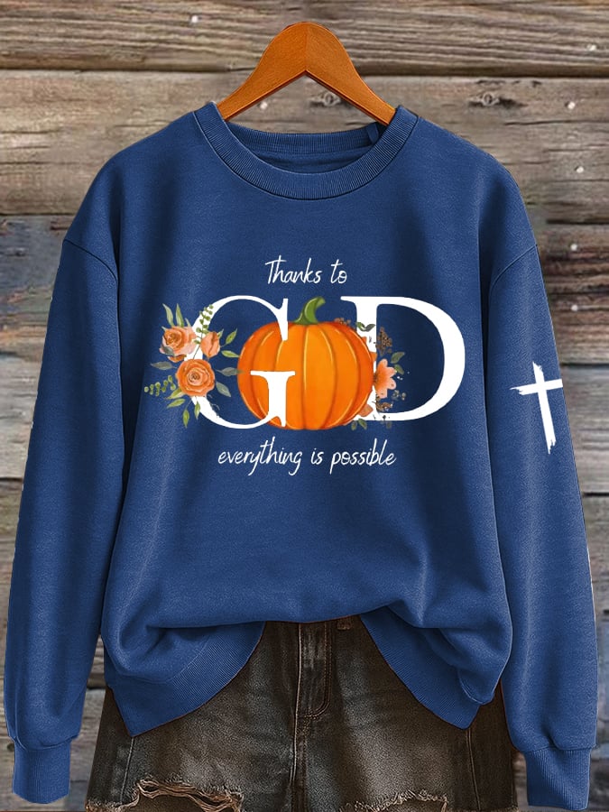 Women's Thanks To God Everything Is Possible Printed Sweatshirt