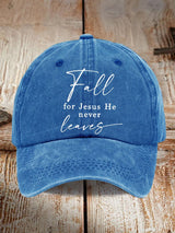 Unisex Fall For Jesus He Never Leaves Print Baseball Cap