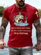 Men's BUY A MAN EAT FISH, HE DAY, TEACH FISH MAN TO A LIFETIME printed T-Shirt