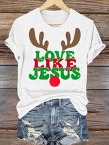 Women's  Like Jesus, love Christian T-shirt