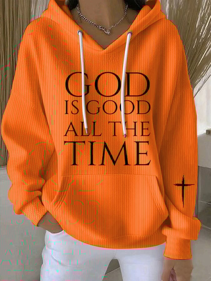 Women's God Is Good All The Time  Print Sweatshirt