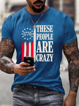 🔥Buy 3 Get 15% Off🔥Men's 1776 These People Are Crazy T-Shirt