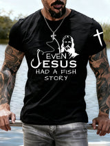 Men's Jesus Also Told The Story Of The Fish Printed T-Shirt