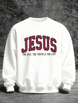 Men's JESUS THE WAY. THE TRUTH & THE LIFE. Print Casual Sweatshirt