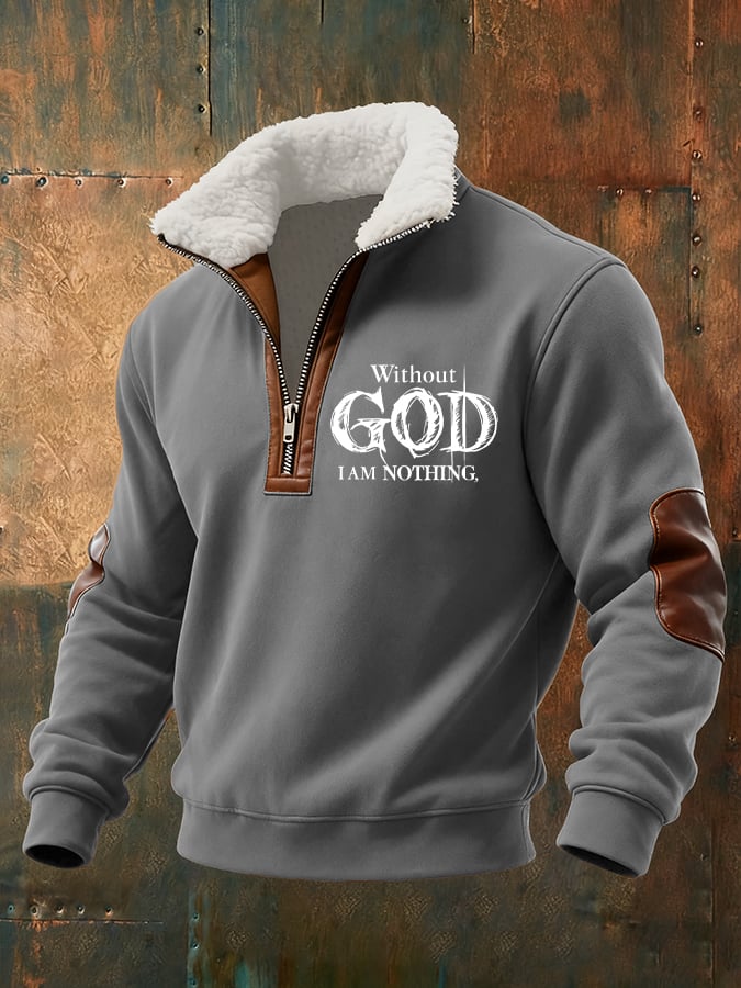 Men's Retro Faith "Without God I Am Nothing," Plush Stand Collar Zip Sweatshirt