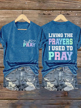 Women's Living The Prayers T-Shirt