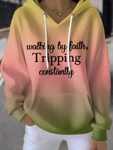 Women's Walking By Faith Tripping Constantly  Sweatshirts