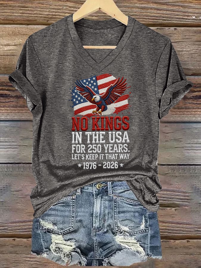 🔥Buy 3 Get 15% Off🔥Women's No Kings For 250 Years Print V Neck T-shirt
