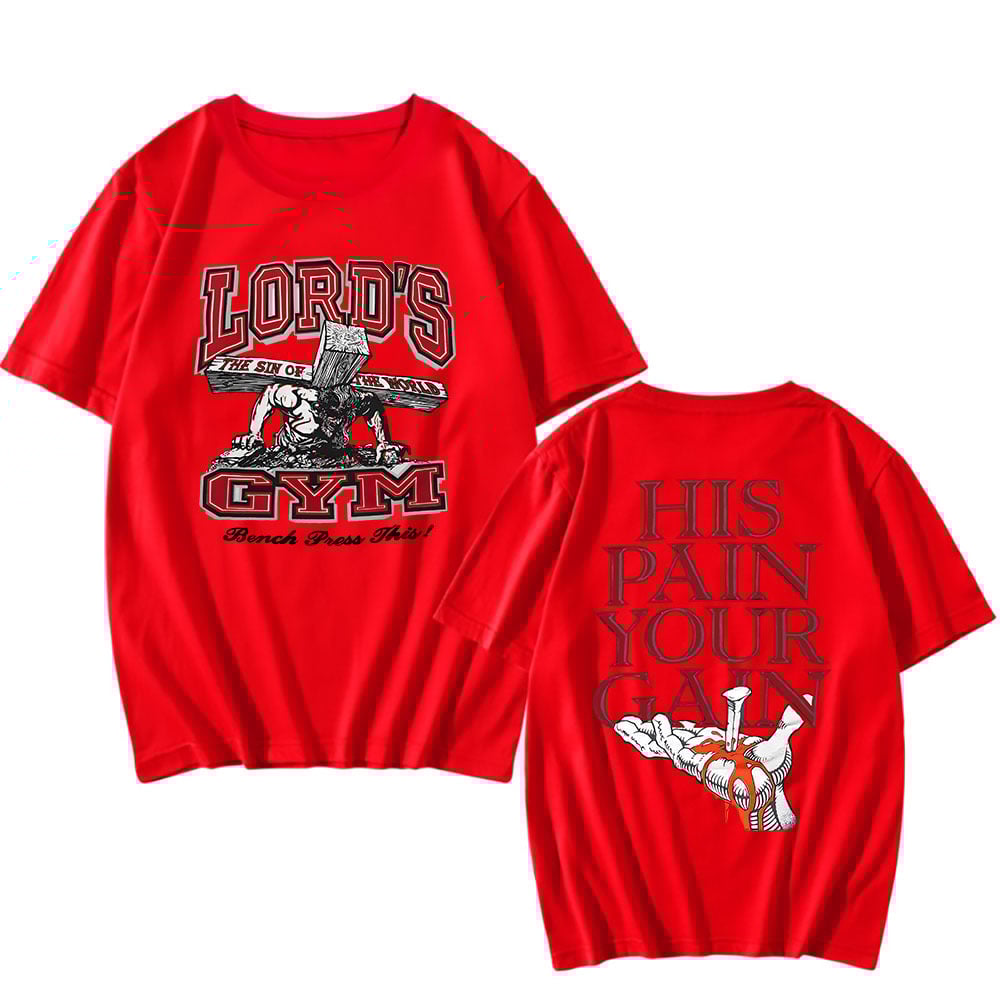 Lords Gym His Pain Your Gain T-shirt