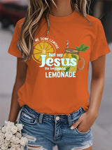 Women's  Life Gave Me Some Lemons, But My Jesus Turned Them Into Lemonade Faith  Print Shirt
