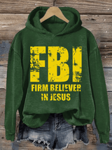 Women's  Firm Believer In Jesus Hoodie