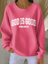 Women's God Is Good All The Time Print Sweatshirt