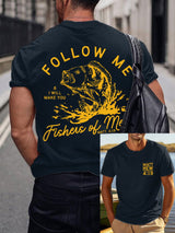 Men's "FOLLOW ME & I WILL MAKE YOU Fishers of Me 4:19" T-Shirt