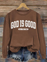 Women's God Is Good All The Time Print Casual Sweatshirt