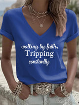 Women's Walking By Faith Tripping Constantly Print T-Shirt