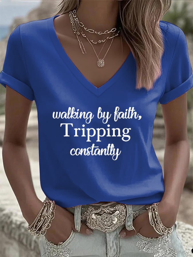 Women's Walking By Faith Tripping Constantly Print T-Shirt