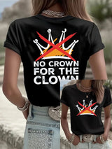🔥Buy 3 Get 15% Off🔥Women's No Crown For The Clown Print V Neck T-shirt