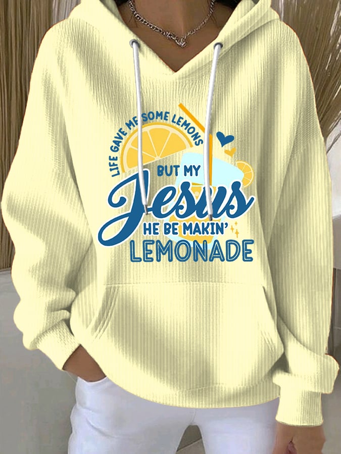 Women's Life Gave Me Some Lemons, But My Jesus Turned Them Into Lemonade Faith Print  Sweatshirts