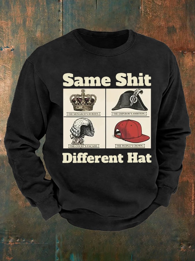 Men's  Same Shit Different Hat FDT   Sweatshirt